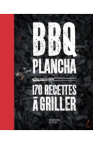 Bbq plancha 170 recettes a griller