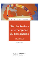 Décolonisations et émergence du tiers monde