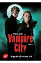 Vampire city - tome 6 - fin de partie