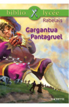 Bibliolycée - gargantua - pantagruel, rabelais