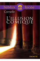 Bibliolycée - l'illusion comique, pierre corneille