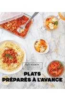 Plats préparés à l'avance