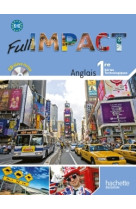 Full impact 1res séries technologiques - livre élève grand format - ed.2011