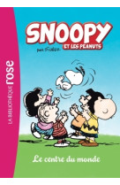 Snoopy et les peanuts 01 - le centre du monde