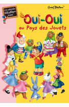 Oui-oui au pays des jouets