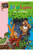 Jojo lapin et le hibou