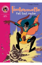 Fantômette 35 - fantômette fait tout sauter