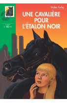 Une cavalière pour l'étalon noir