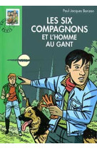 Les six compagnons 07 - les six compagnons et l'homme au gant