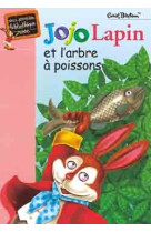 Jojo lapin et l'arbre à poissons