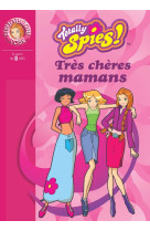 Totally spies 04 - très chères mamans