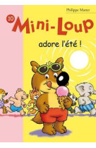 Mini-loup 10 - mini-loup adore l'été !