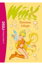 Winx club 02 - bienvenue à magix