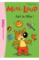 Mini-loup 11 - mini-loup fait la fête !