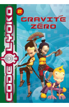 Code lyoko 02 - gravité zéro