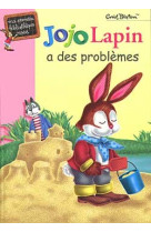 Jojo lapin a des problèmes