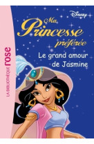 Ma princesse préférée 12 - le grand amour de jasmine