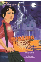 Missing - tome 3 - la maison du crime