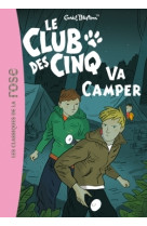 Le club des cinq 10 - le club des cinq va camper