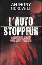 L'autostoppeur - 9 nouvelles noires pour nuits blanches