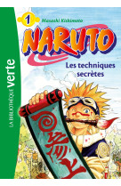 Naruto 01 - les techniques secrètes