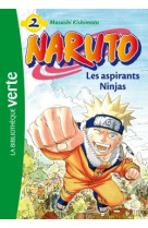 Naruto 02 - les aspirants ninjas