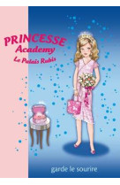 Princesse academy 18 - princesse marie garde le sourire