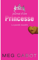 Journal d'une princesse - tome 1 - la grande nouvelle