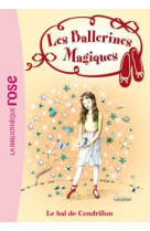 Les ballerines magiques 04 - le bal de cendrillon