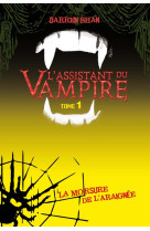 L'assistant du vampire - tome 1 - la morsure de l'araignée