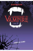 L'assistant du vampire - tome 3 - jeux de sang