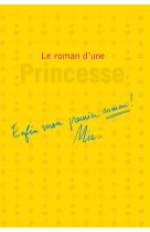 Le roman d'une princesse