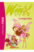 Winx club 28 - la magie noire