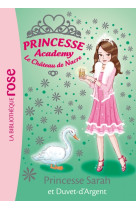 Princesse academy 29 - princesse sarah et duvet-d'argent