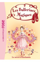 Les ballerines magiques 06 - le secret d'enchantia