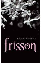 Saga frisson - tome 1 - frisson