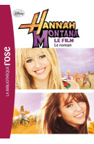 Hannah montana - le roman du film