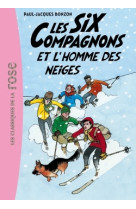 Les six compagnons 02 - les six compagnons et l'homme des neiges