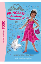 Princesse academy 34 - princesse rachel et le bal des dauphins