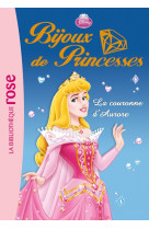 Bijoux de princesses 02 - la couronne d'aurore