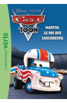 Cars 02 - martin, le roi des cascadeurs