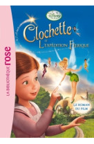 La fée clochette - le roman du film 3 : l'expédition féerique