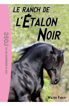 L'étalon noir 03 - le ranch de l'étalon noir