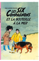 Les six compagnons 06 - les six compagnons et la bouteille à la mer