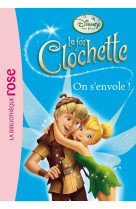 La fée clochette 11 - on s'envole !