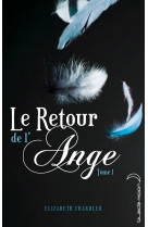 Le retour de l'ange - tome 1 - le baiser