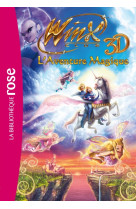 Winx club - le roman du film 2 - winx club 3d aventure magique !