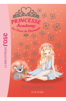 Princesse academy 36 - princesse mina et le koala