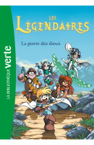 Les légendaires 01 - la pierre des dieux