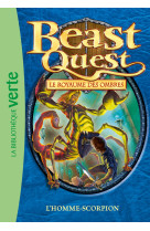 Beast quest 20 - l'homme-scorpion